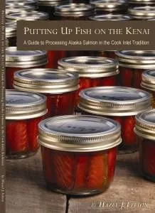 Cover of Putting Up Fish On The Kenai